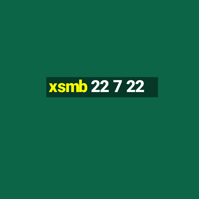 xsmb 22 7 22