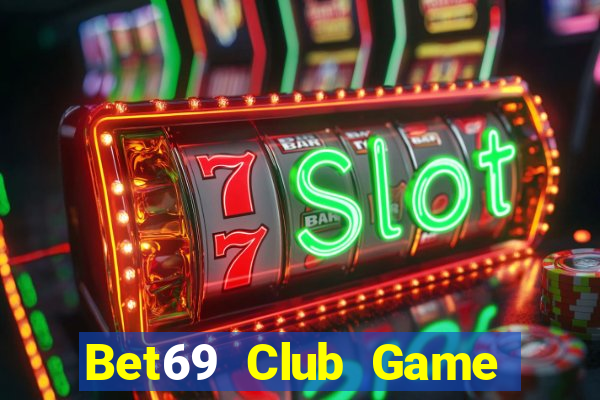 Bet69 Club Game Bài Nạp Sms