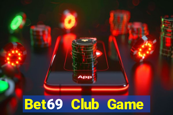 Bet69 Club Game Bài Nạp Sms