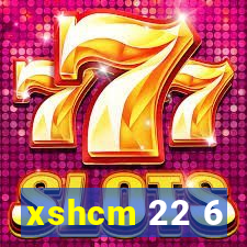 xshcm 22 6