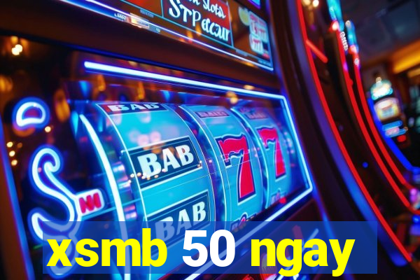 xsmb 50 ngay