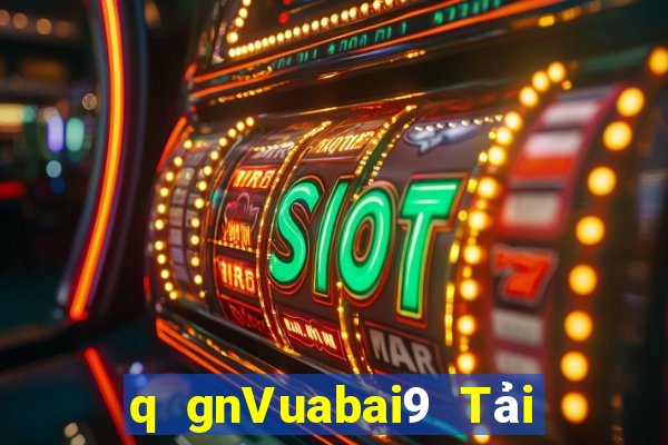 q gnVuabai9 Tải về qka Bắn cá