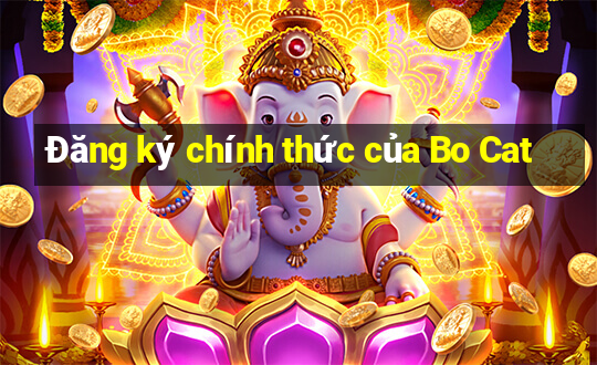 Đăng ký chính thức của Bo Cat