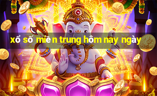 xổ số miền trung hôm nay ngày