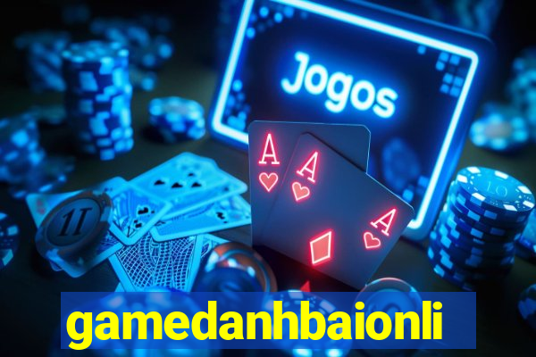 gamedanhbaionline