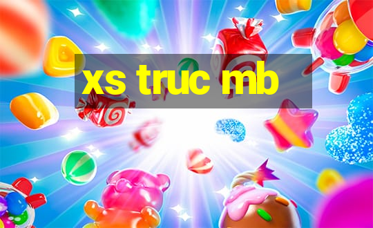 xs truc mb