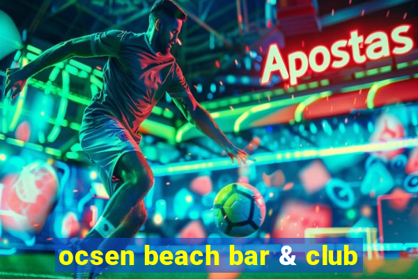 ocsen beach bar & club