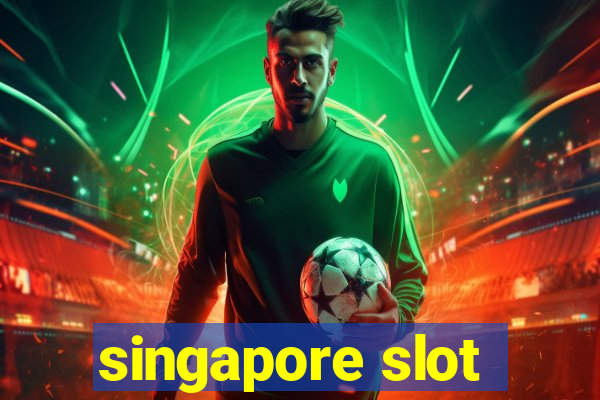 singapore slot