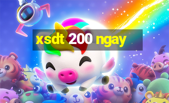 xsdt 200 ngay