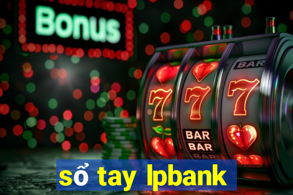 sổ tay lpbank