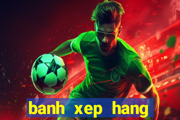 banh xep hang ngoai hang anh