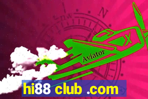 hi88 club .com