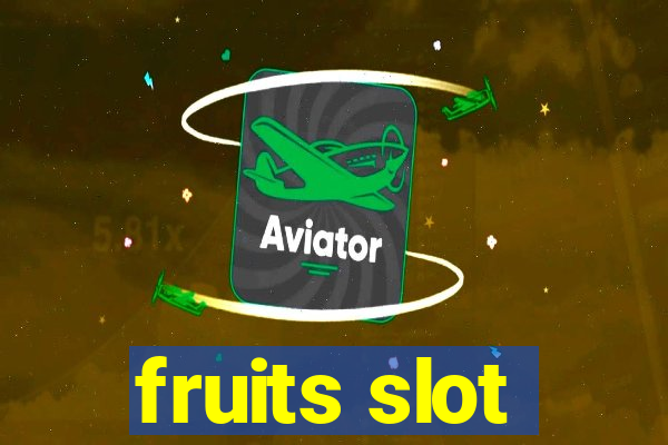 fruits slot