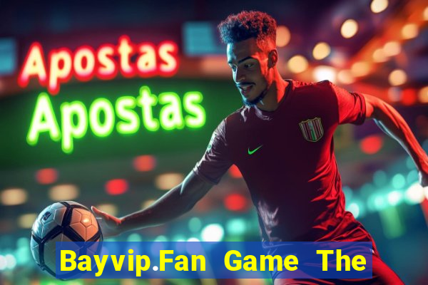 Bayvip.Fan Game The Bài Hay Nhất 2021