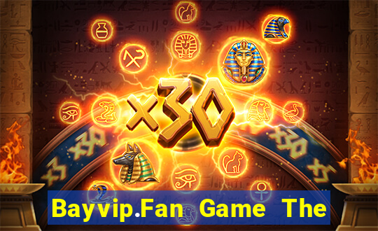 Bayvip.Fan Game The Bài Hay Nhất 2021