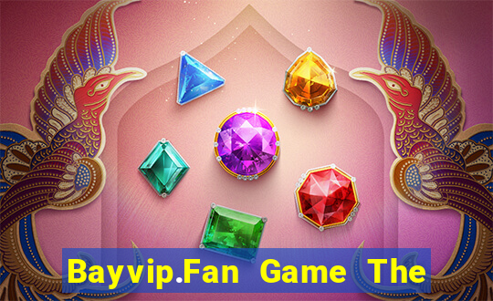 Bayvip.Fan Game The Bài Hay Nhất 2021