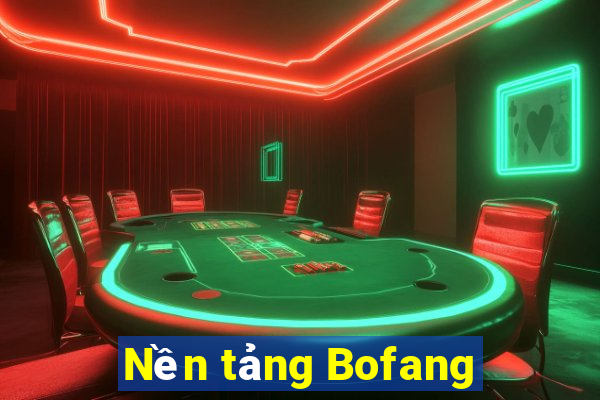 Nền tảng Bofang