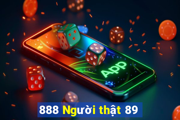 888 Người thật 89