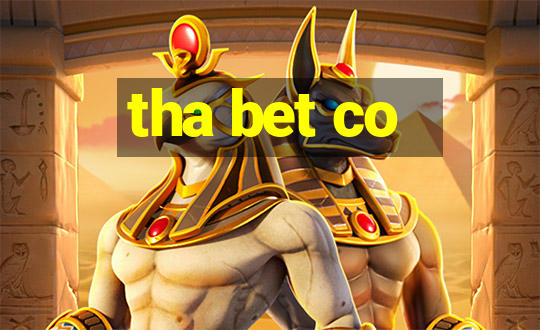 tha bet co