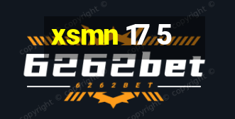 xsmn 17 5