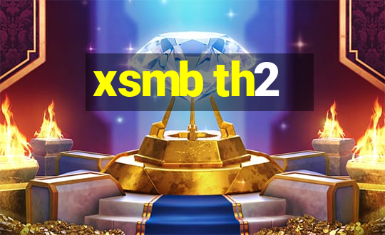 xsmb th2