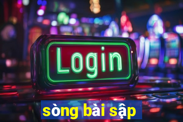 sòng bài sập