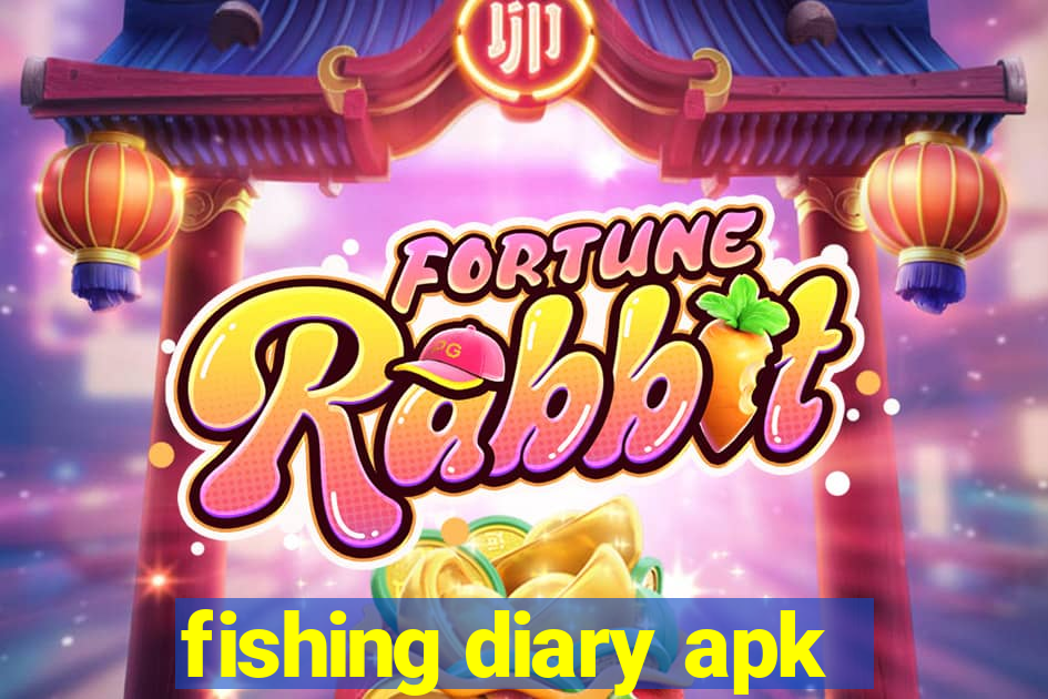 fishing diary apk