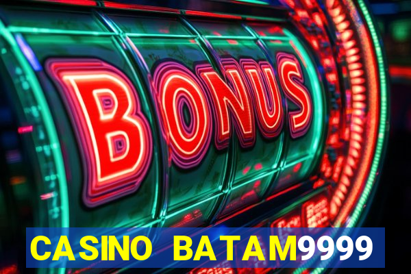 CASINO BATAM9999 ROYAL CASINO(D SPORT)