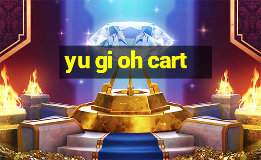 yu gi oh cart