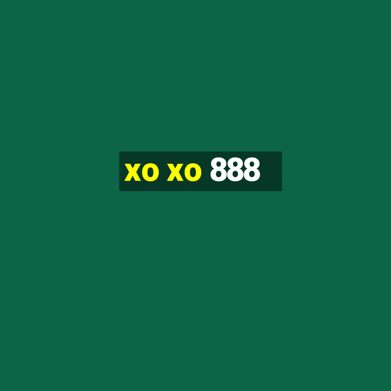 xo xo 888