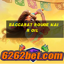 baccarat rouge hair oil