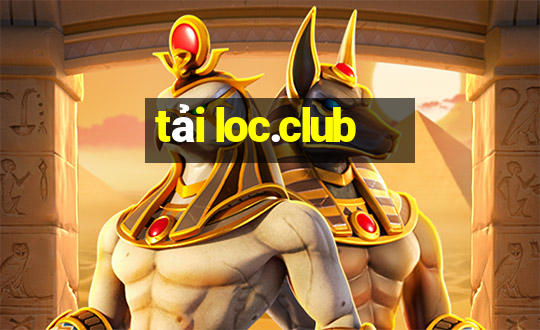 tải loc.club