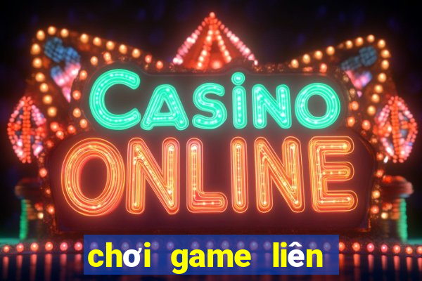 chơi game liên quân miễn phí