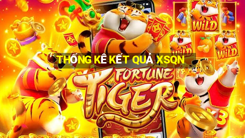 THỐNG KÊ KẾT QUẢ XSQN