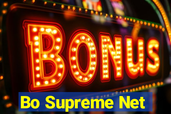 Bo Supreme Net