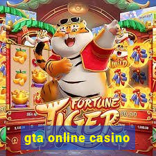 gta online casino