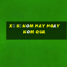 xổ số hôm nay ngày hôm qua