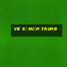 vé số miền trung