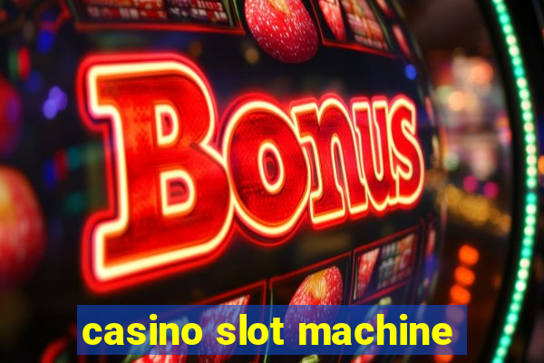 casino slot machine