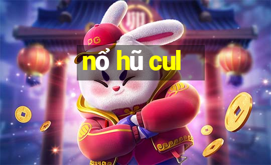 nổ hũ cul