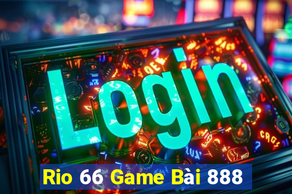 Rio 66 Game Bài 888