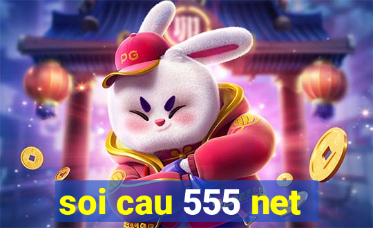 soi cau 555 net