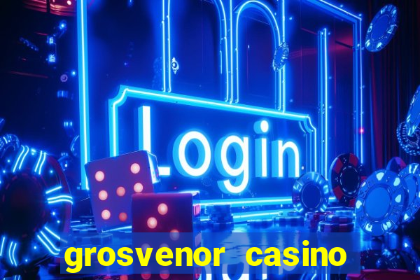 grosvenor casino slot machines