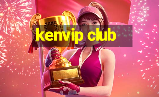 kenvip club