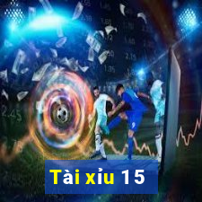 Tài xỉu 1 5