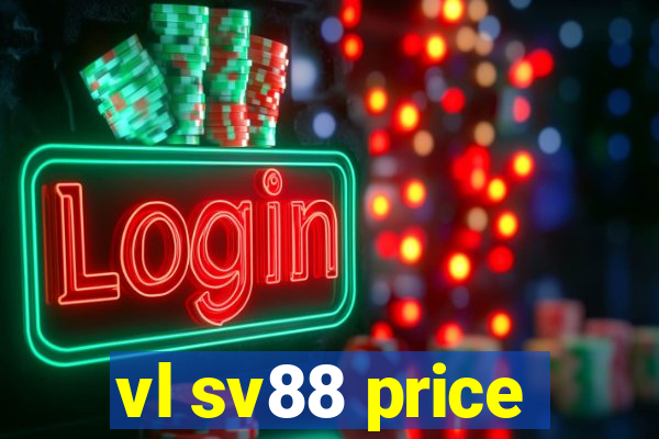 vl sv88 price