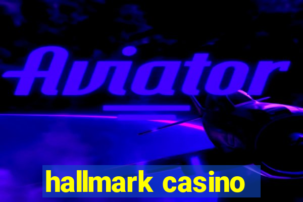 hallmark casino