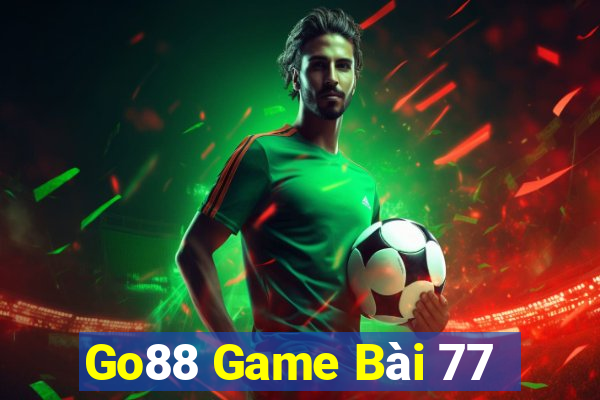 Go88 Game Bài 77