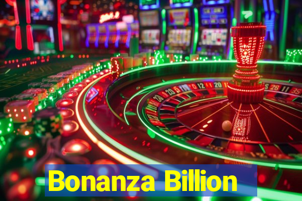 Bonanza Billion