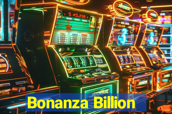 Bonanza Billion